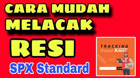 Cek resi SPX Express 2024 .